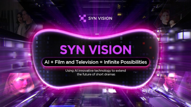 AI + Film and Television = Infinite Possibilities! Syn Vision Expands the Future of Short Dramas with Innovative AI Technology